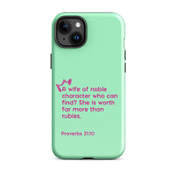 iPhone Case - Proverbs 31:10