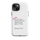 iPhone Case - Romans 3:23