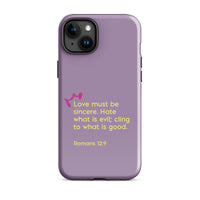 iPhone Case - Romans 12:9