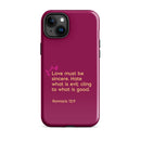 iPhone Case - Romans 12:9