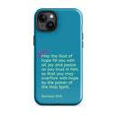 iPhone Case - Romans 15:13