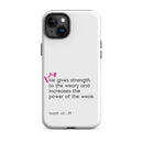 iPhone Case - Isaiah 40:29