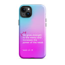 iPhone Case - Isaiah 40:29