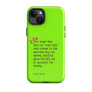 iPhone Case - Mark 10:45