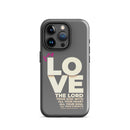 iPhone Case - Deuteronomy 6:5