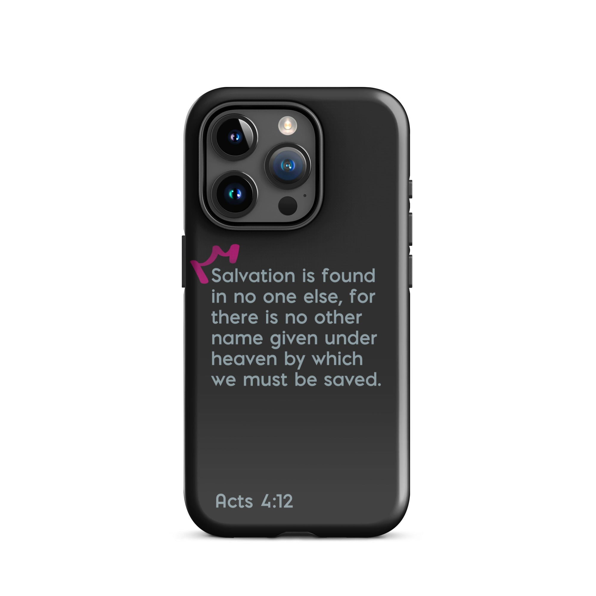 iPhone Case - Acts 4:12