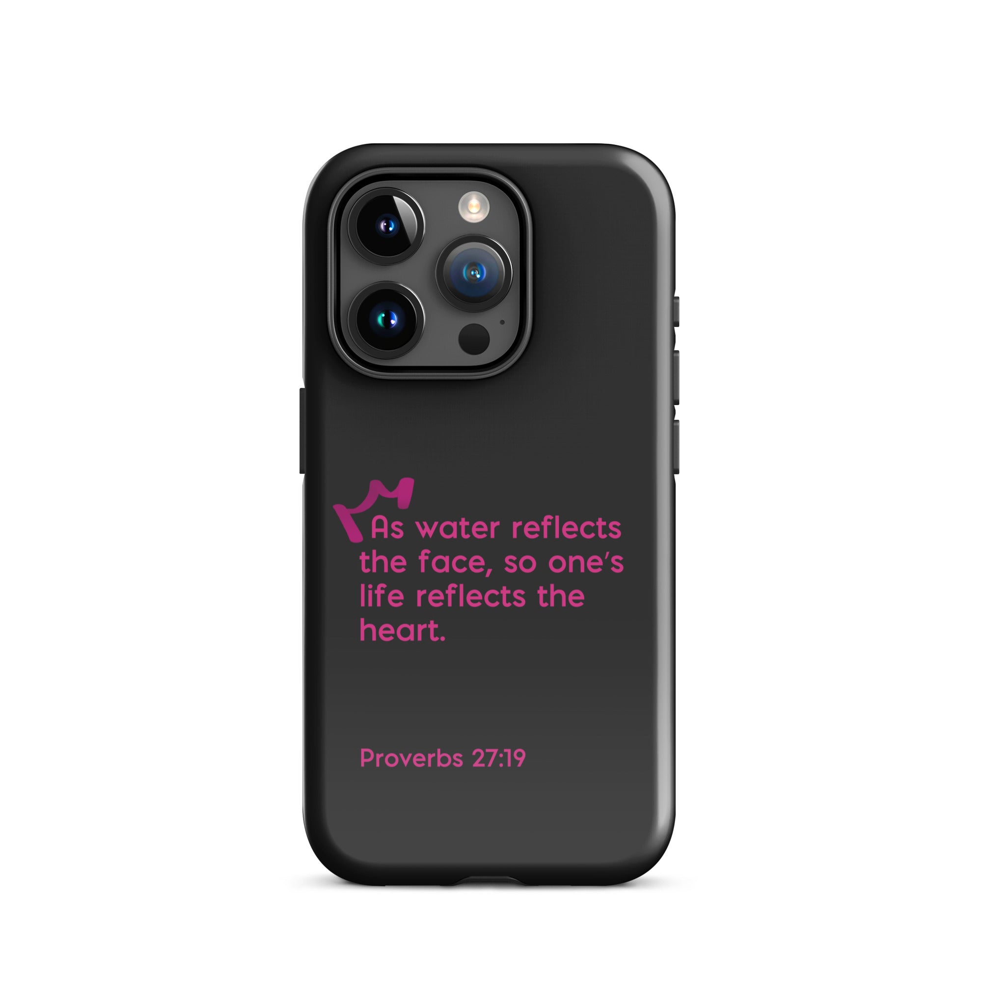 iPhone Case - Proverbs 27:19