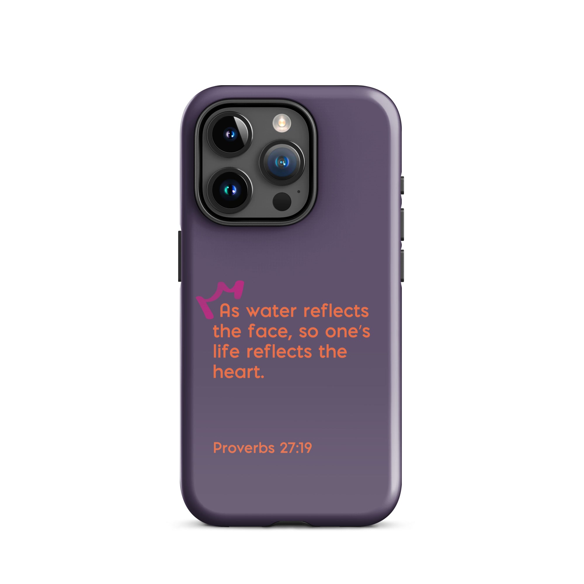 iPhone Case - Proverbs 27:19