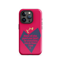 iPhone Case - Proverbs 4:23