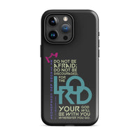 iPhone Case - Deuteronomy 31:6