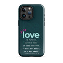 iPhone Case - 1 Corinthians 13:4