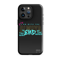 iPhone Case - Matthew 28:20