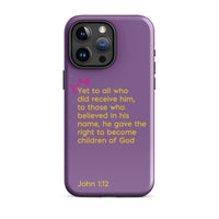 iPhone Case - John 1:12