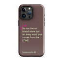 iPhone Case - Deuteronomy 8:3