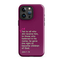 iPhone Case - John 1:12