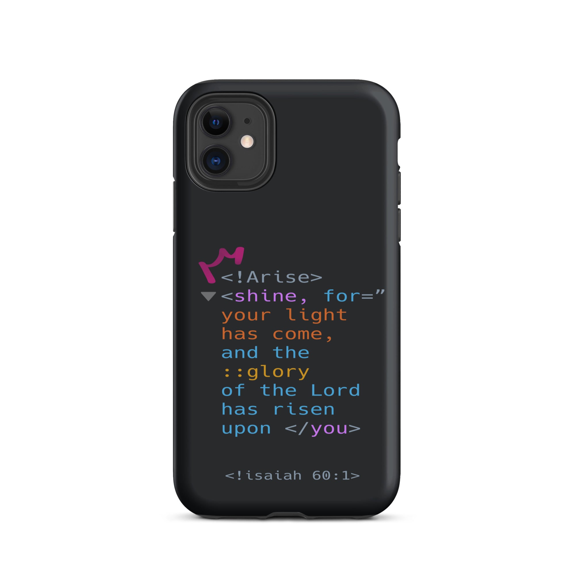 iPhone Case - Isaiah 60:1