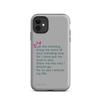 iPhone Case - Psalms 143:8