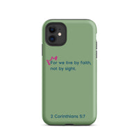 iPhone Case - 2 Corinthians 5:7