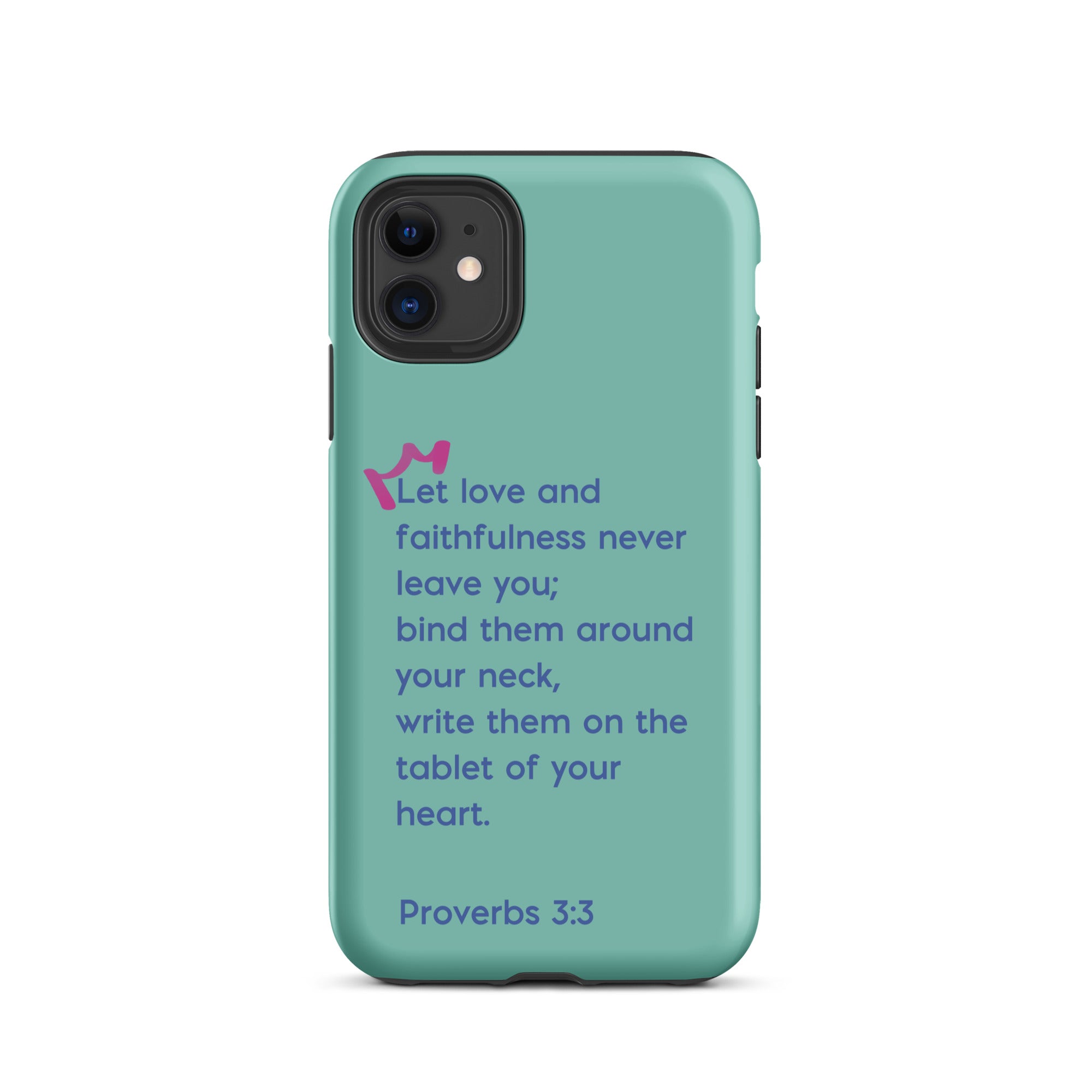 iPhone Case - Proverbs 3:3