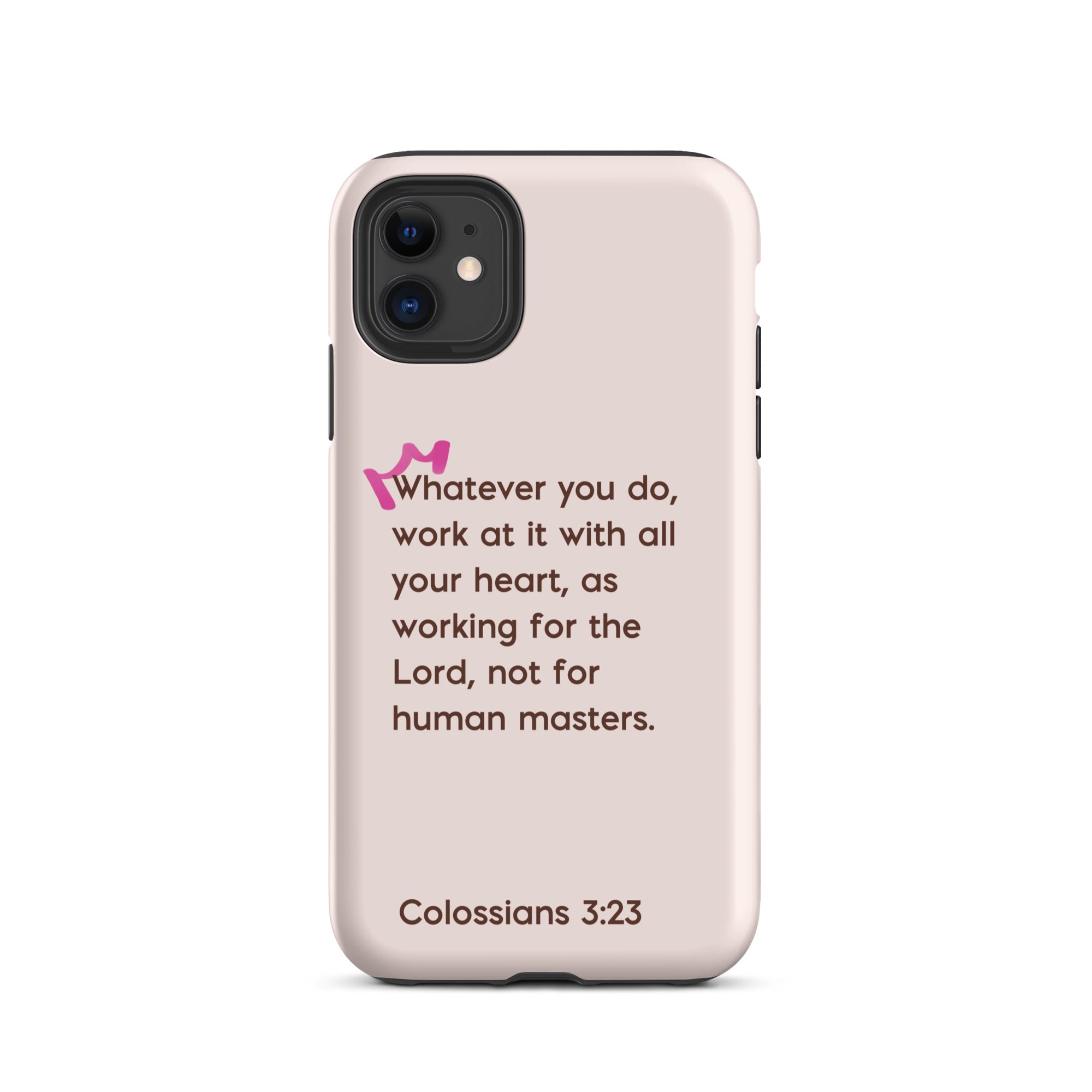 iPhone Case - Colossians 3:23