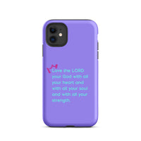 iPhone Case - Deuteronomy 6:5