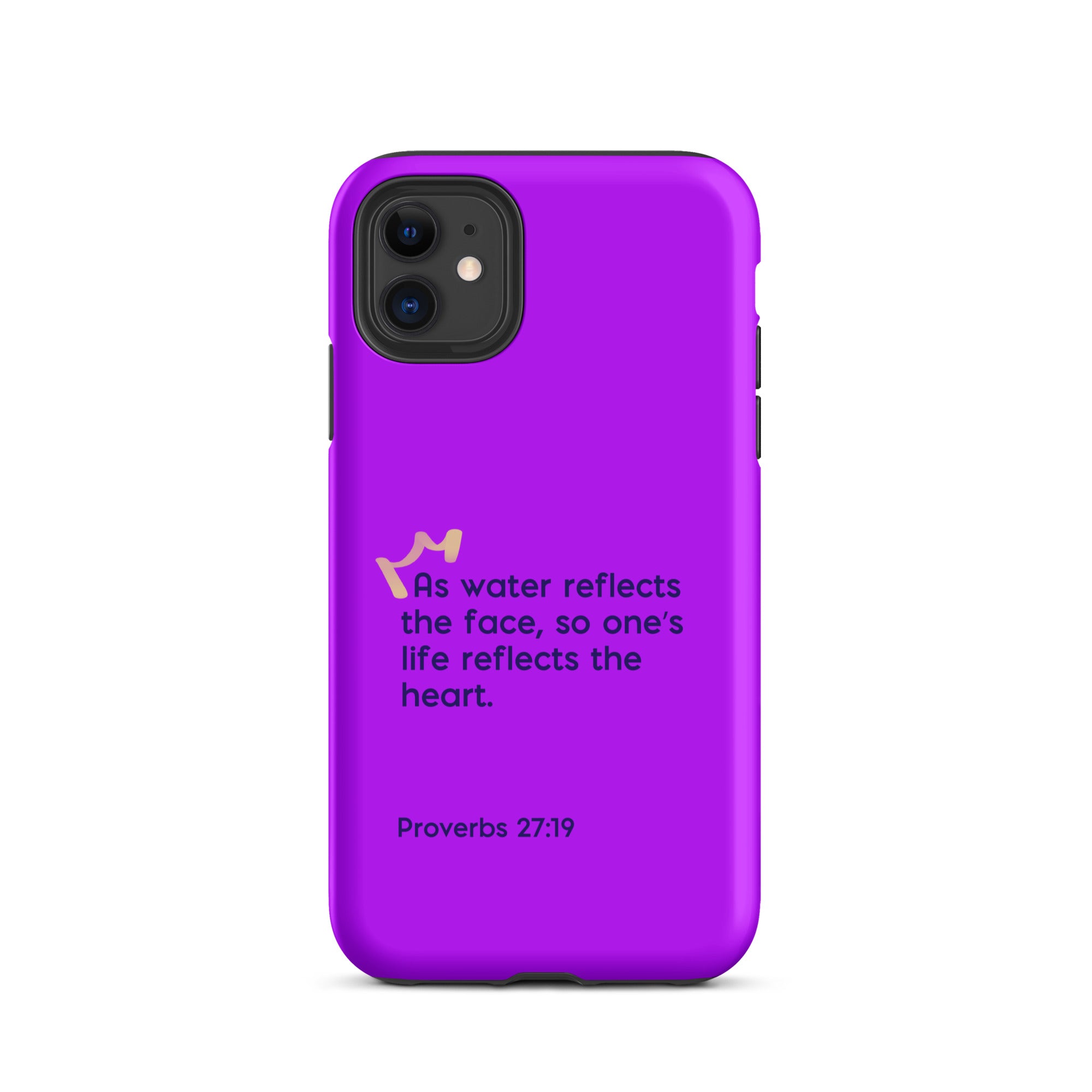 iPhone Case - Proverbs 27:19