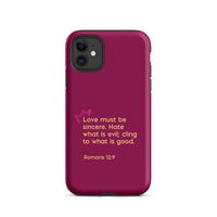 iPhone Case - Romans 12:9