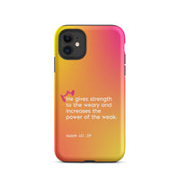 iPhone Case - Isaiah 40:29