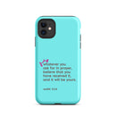 iPhone Case - Mark 11:24