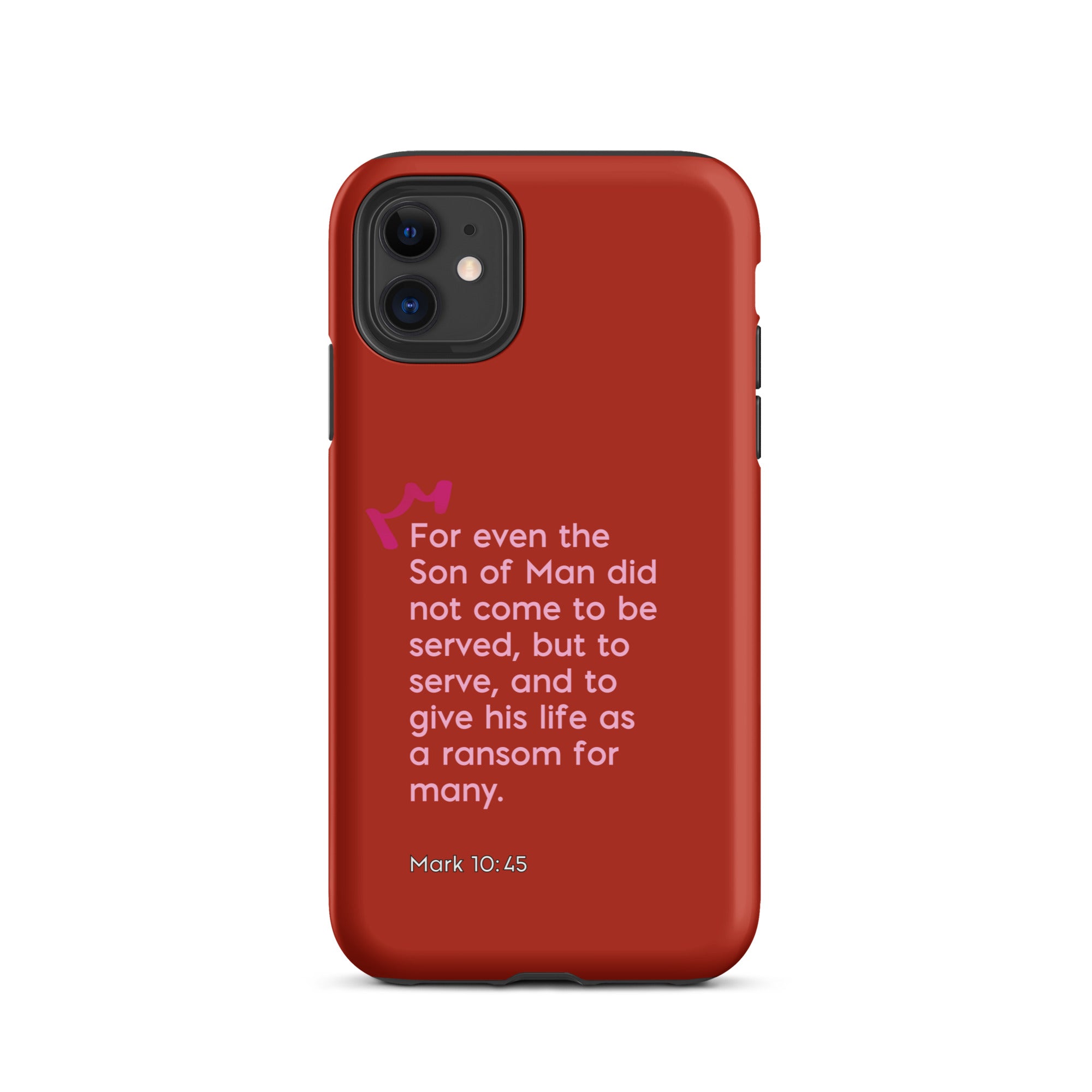 iPhone Case - Mark 10:45