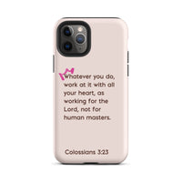 iPhone Case - Colossians 3:23