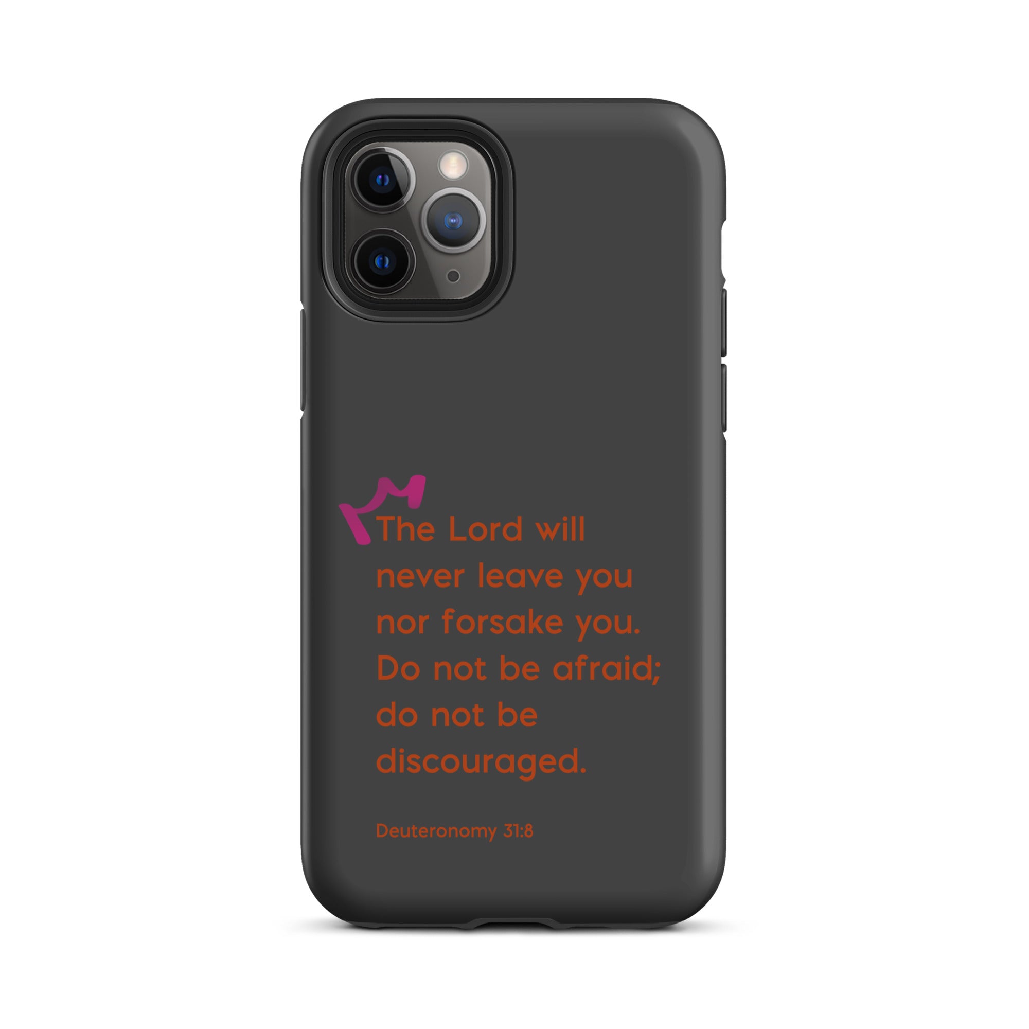 iPhone Case - Deuteronomy 31:8