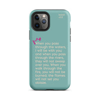 iPhone Case - Isaiah 43:2