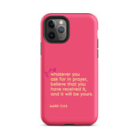 iPhone Case - Mark 11:24