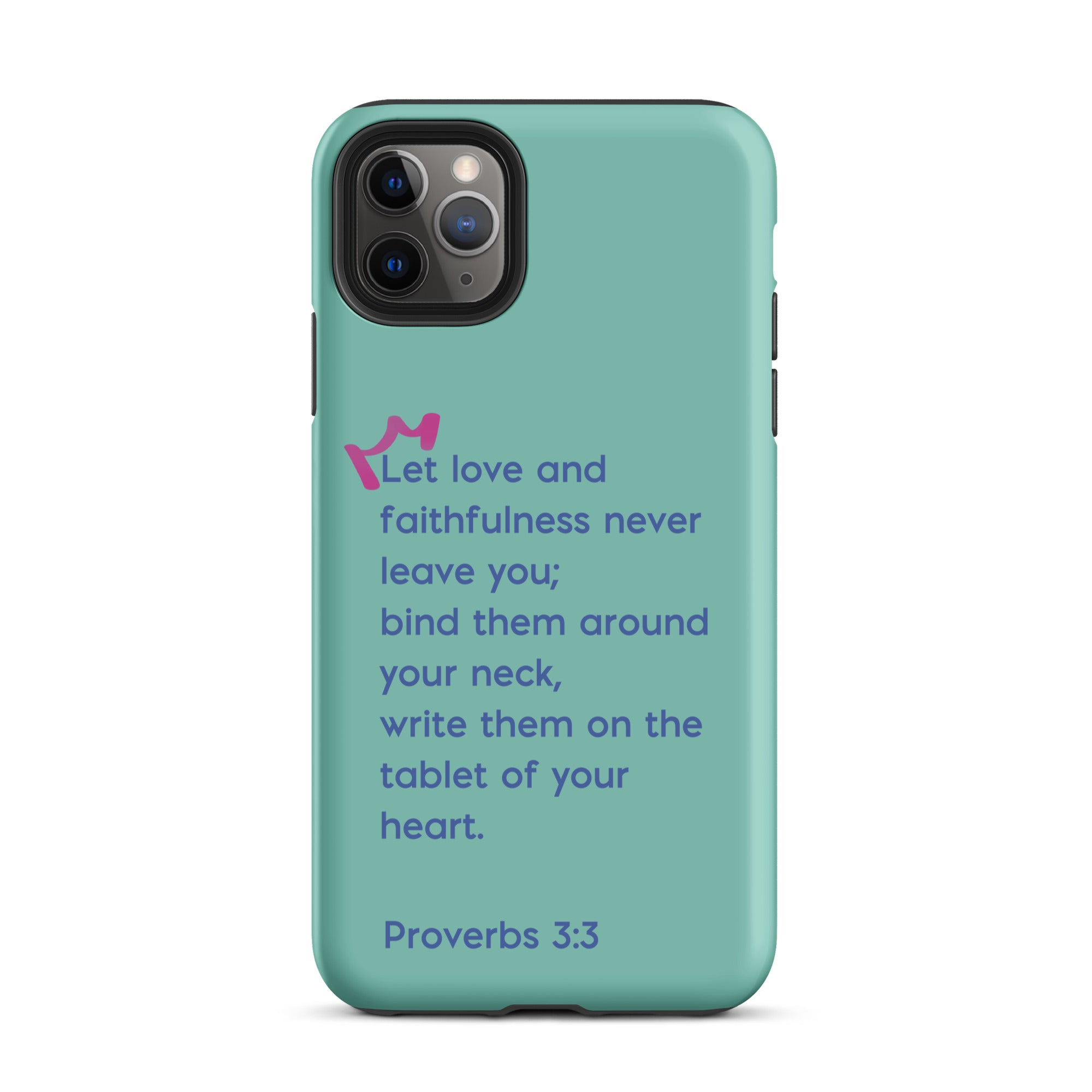 iPhone Case - Proverbs 3:3