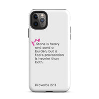 iPhone Case - Proverbs 27:3