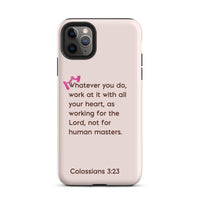 iPhone Case - Colossians 3:23