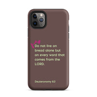 iPhone Case - Deuteronomy 8:3