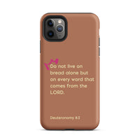 iPhone Case - Deuteronomy 8:3