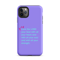 iPhone Case - Deuteronomy 6:5