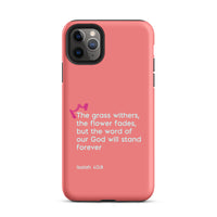 iPhone Case - Isaiah 40:8