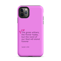 iPhone Case - Isaiah 40:8