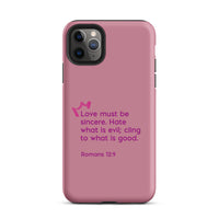 iPhone Case - Romans 12:9