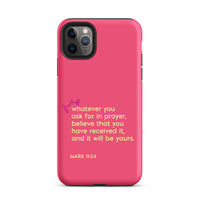 iPhone Case - Mark 11:24