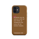 iPhone Case - Colossians 3:23