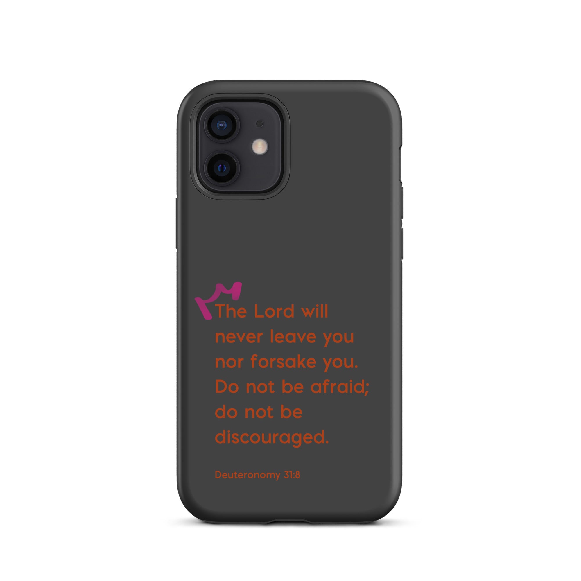 iPhone Case - Deuteronomy 31:8