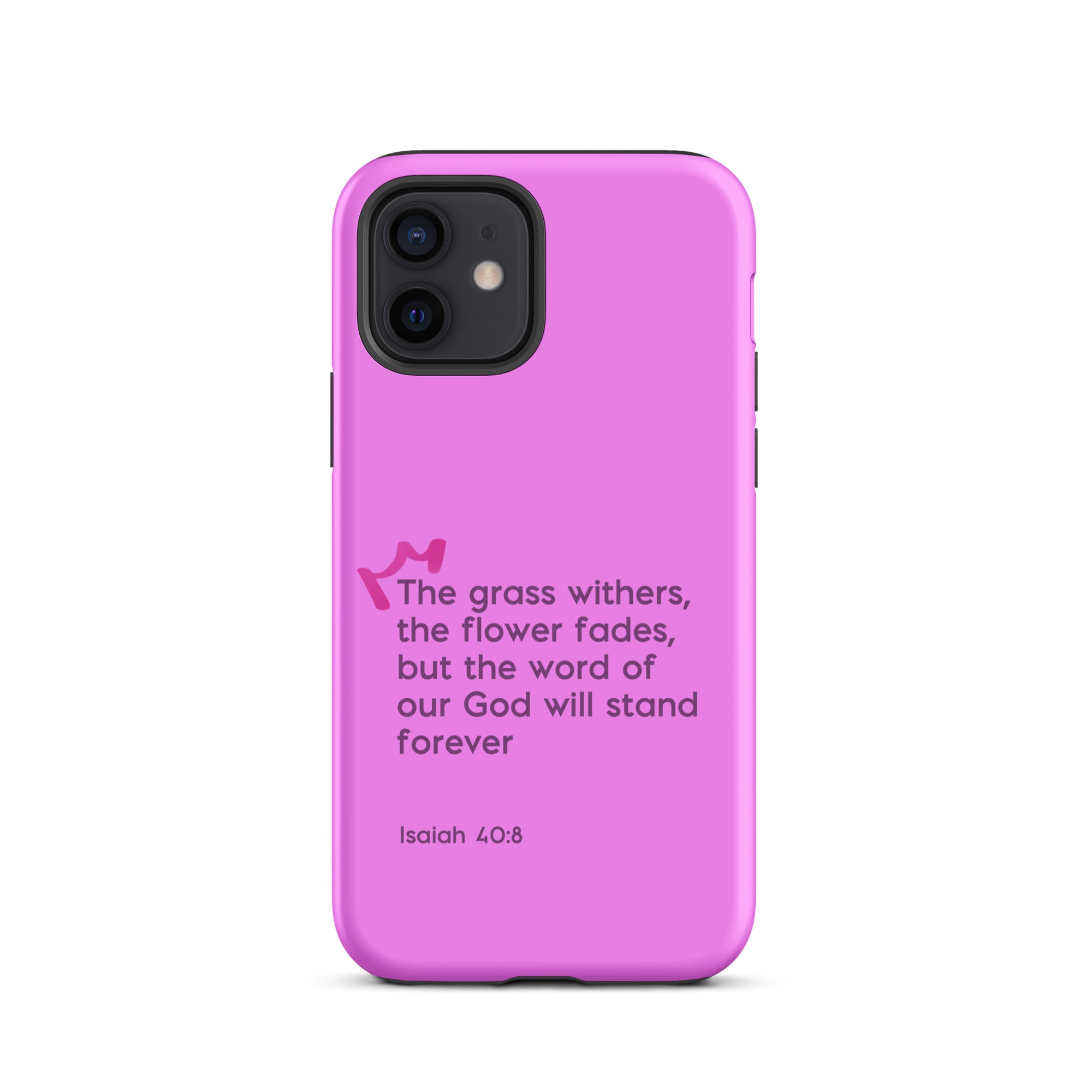 iPhone Case - Isaiah 40:8