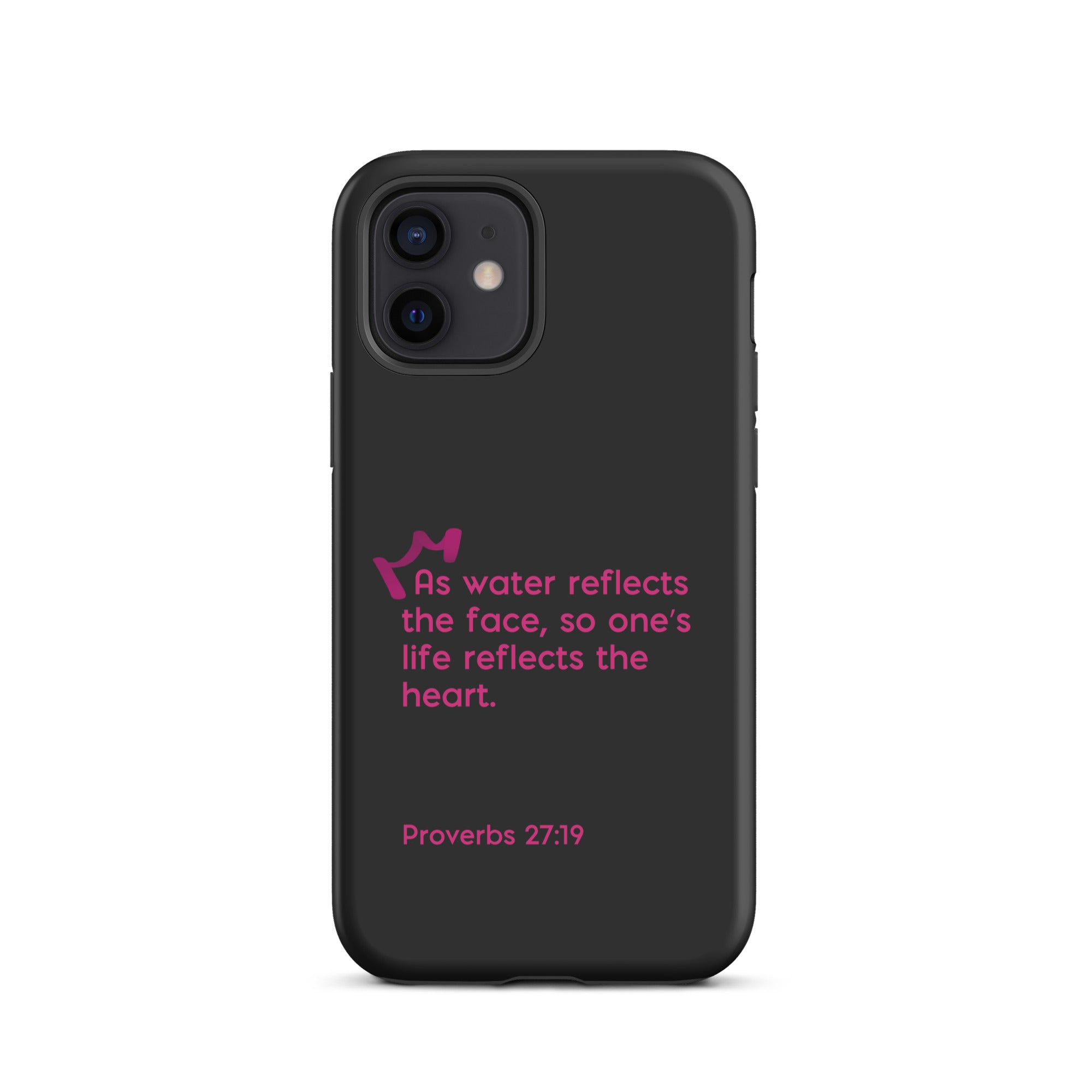 iPhone Case - Proverbs 27:19