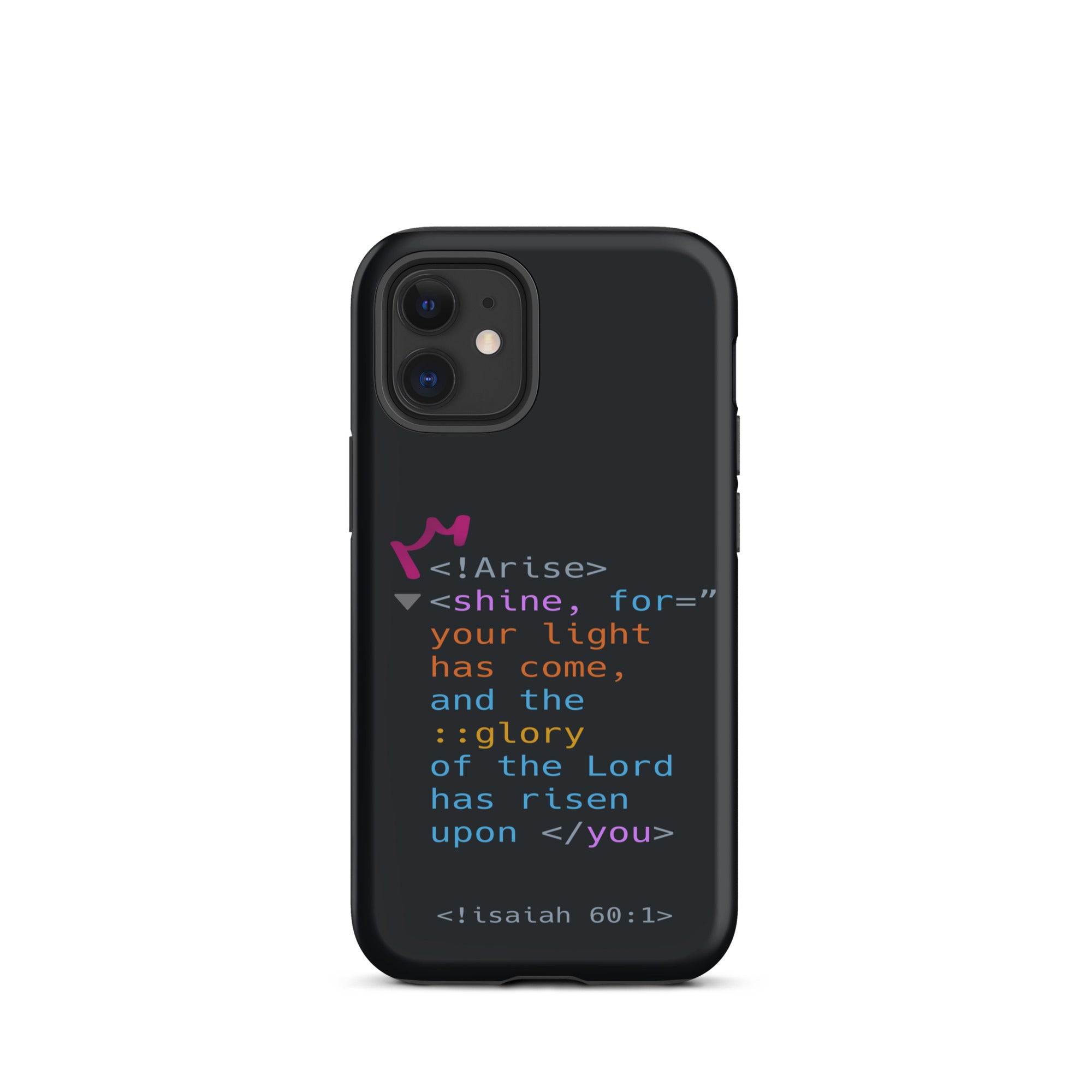 iPhone Case - Isaiah 60:1