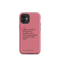 iPhone Case - Proverbs 27:3